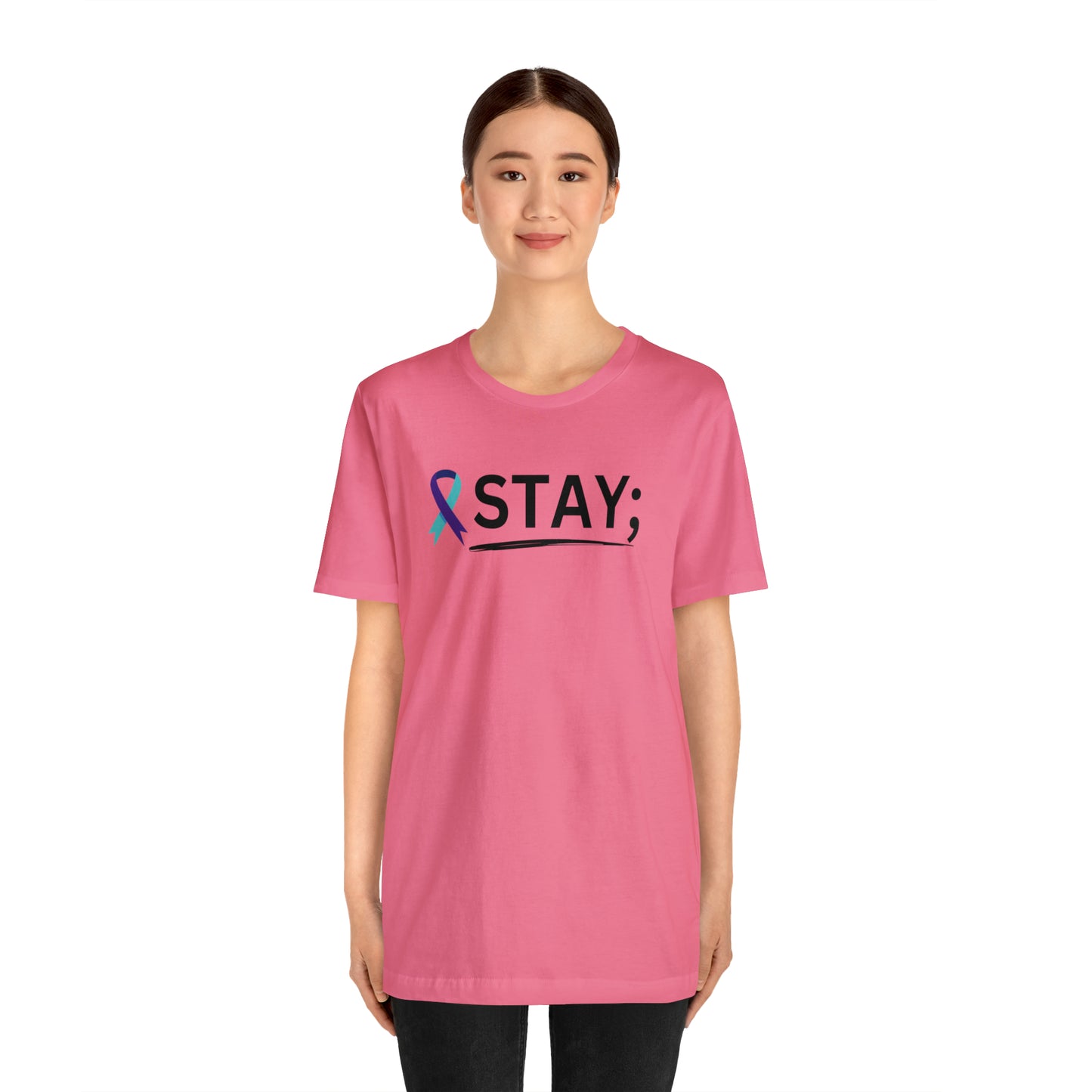 STAY; We Need You T-Shirt