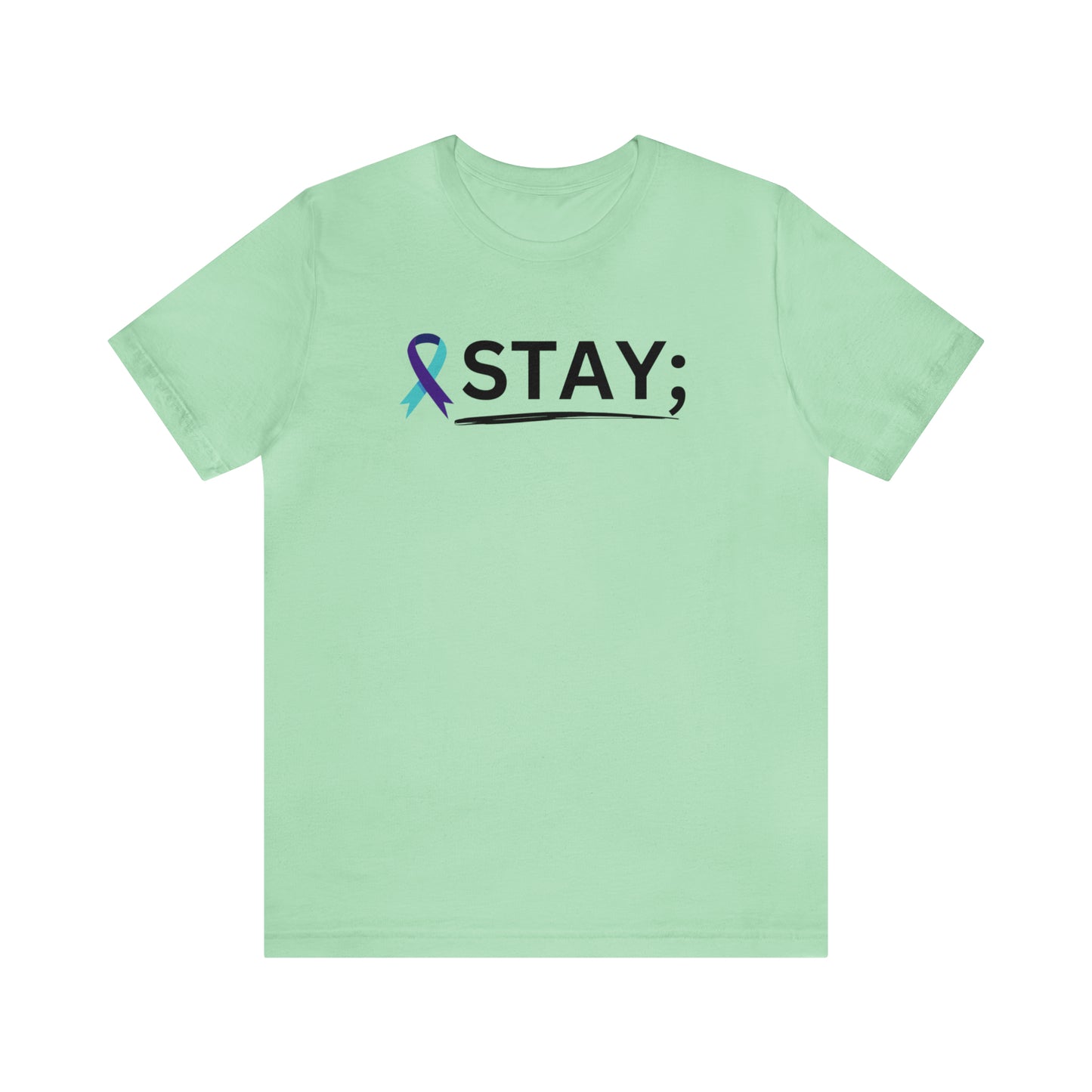 STAY; We Need You T-Shirt