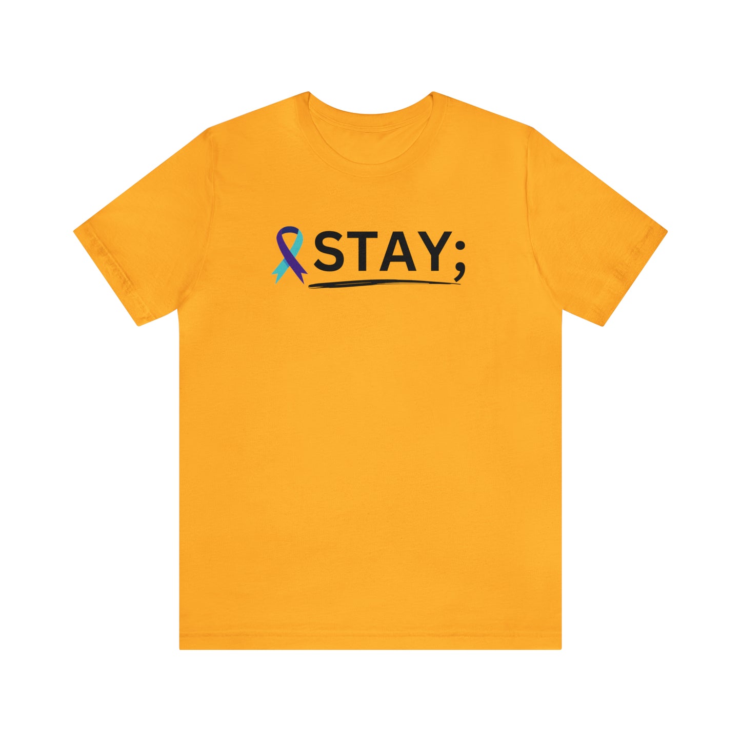 STAY; We Need You T-Shirt