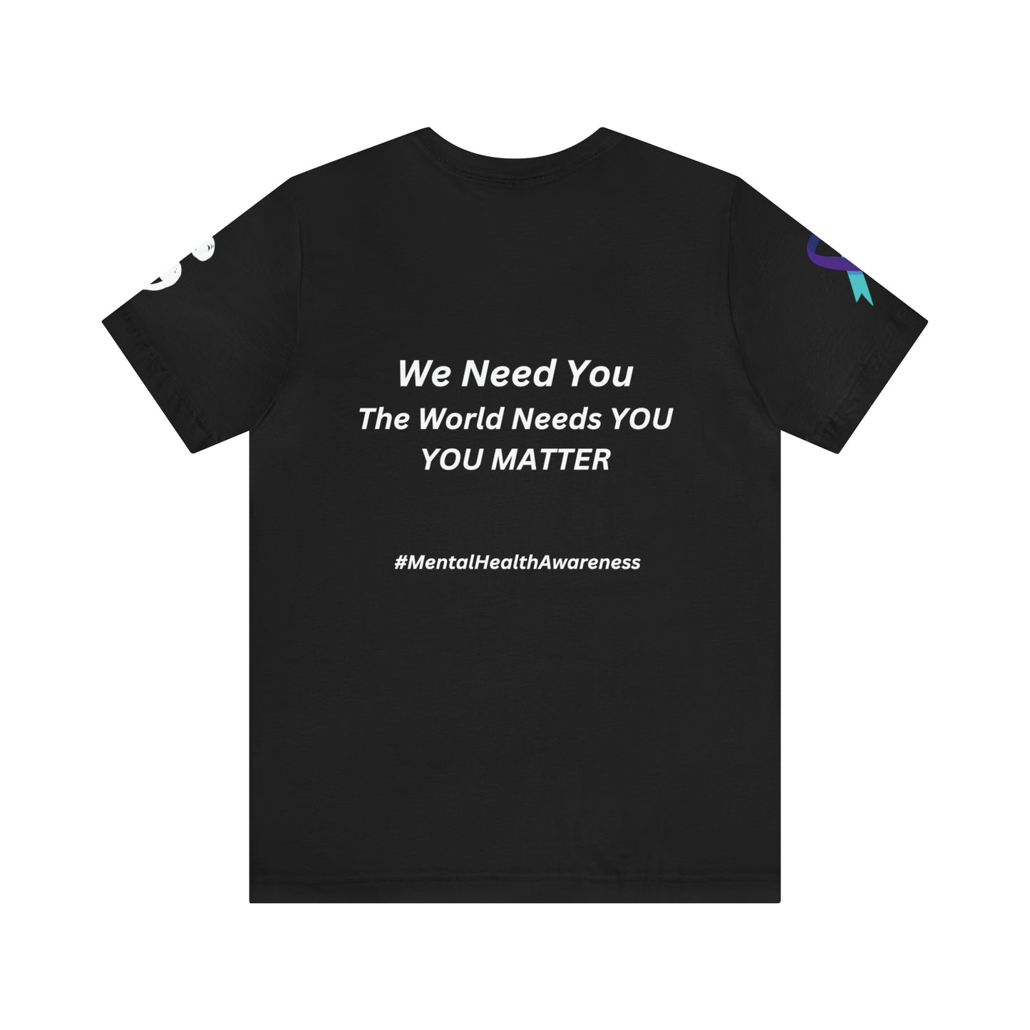 STAY; We Need You T-Shirt