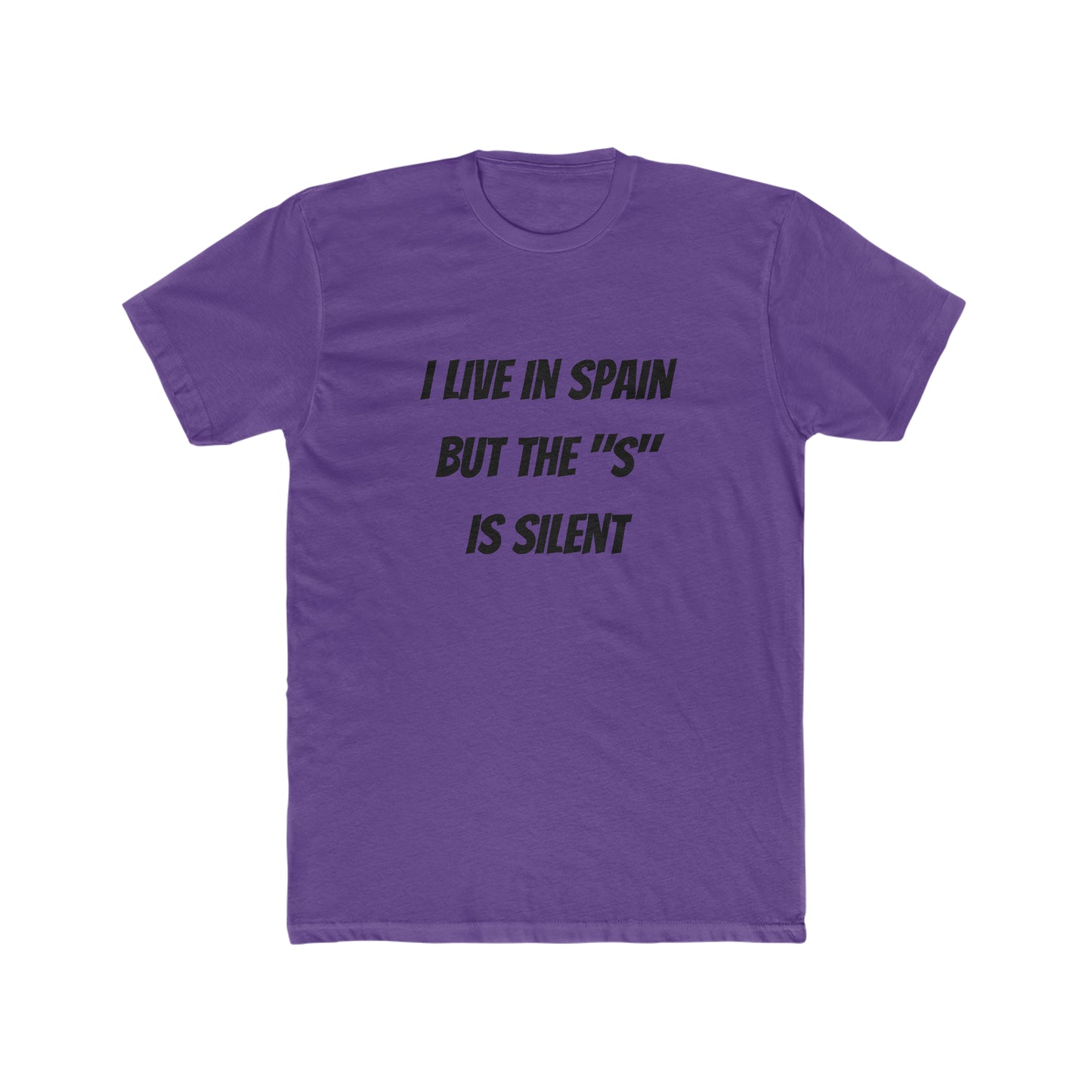 I Live in Spain but the "S" is Silent