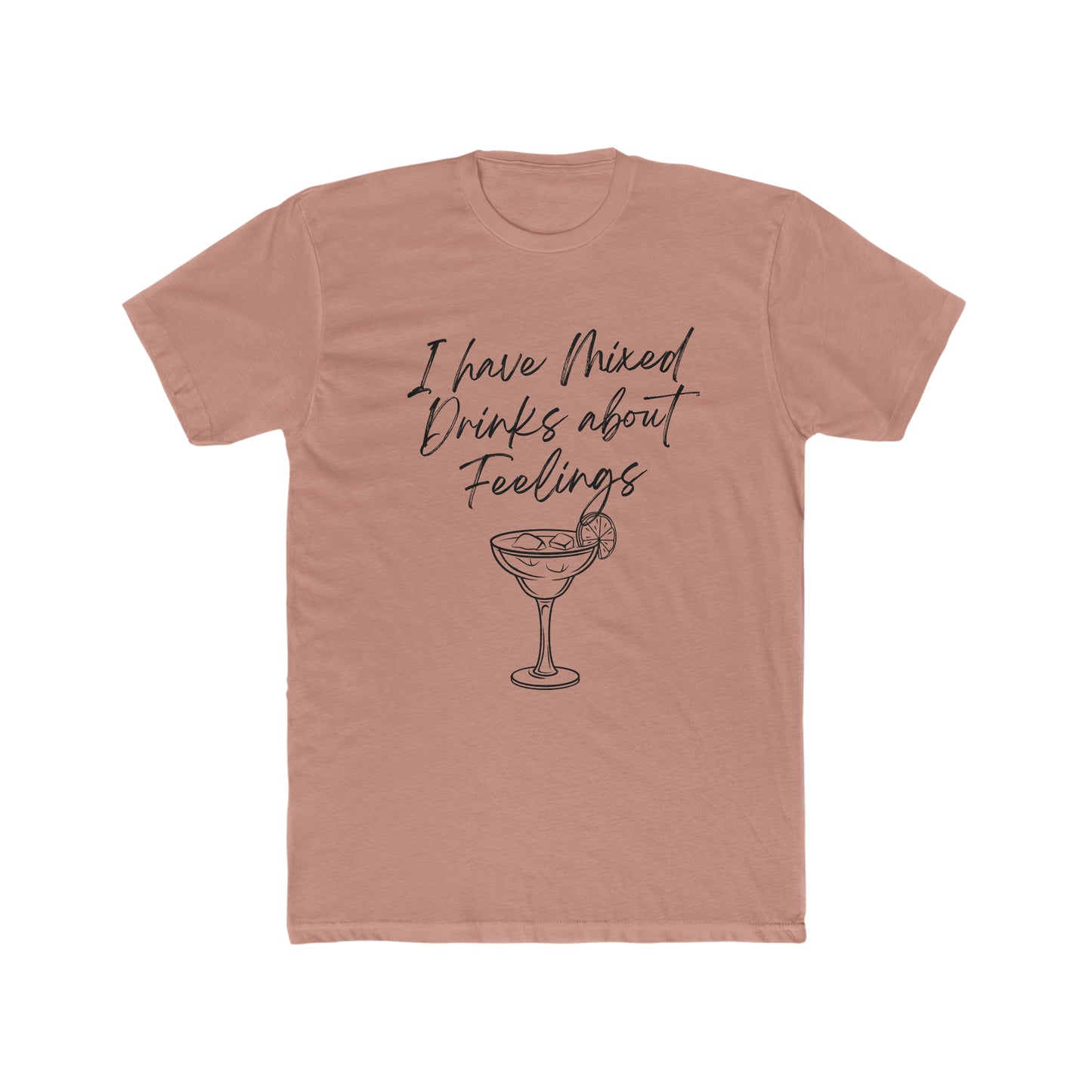 I have Mixed Drinks About Feelings