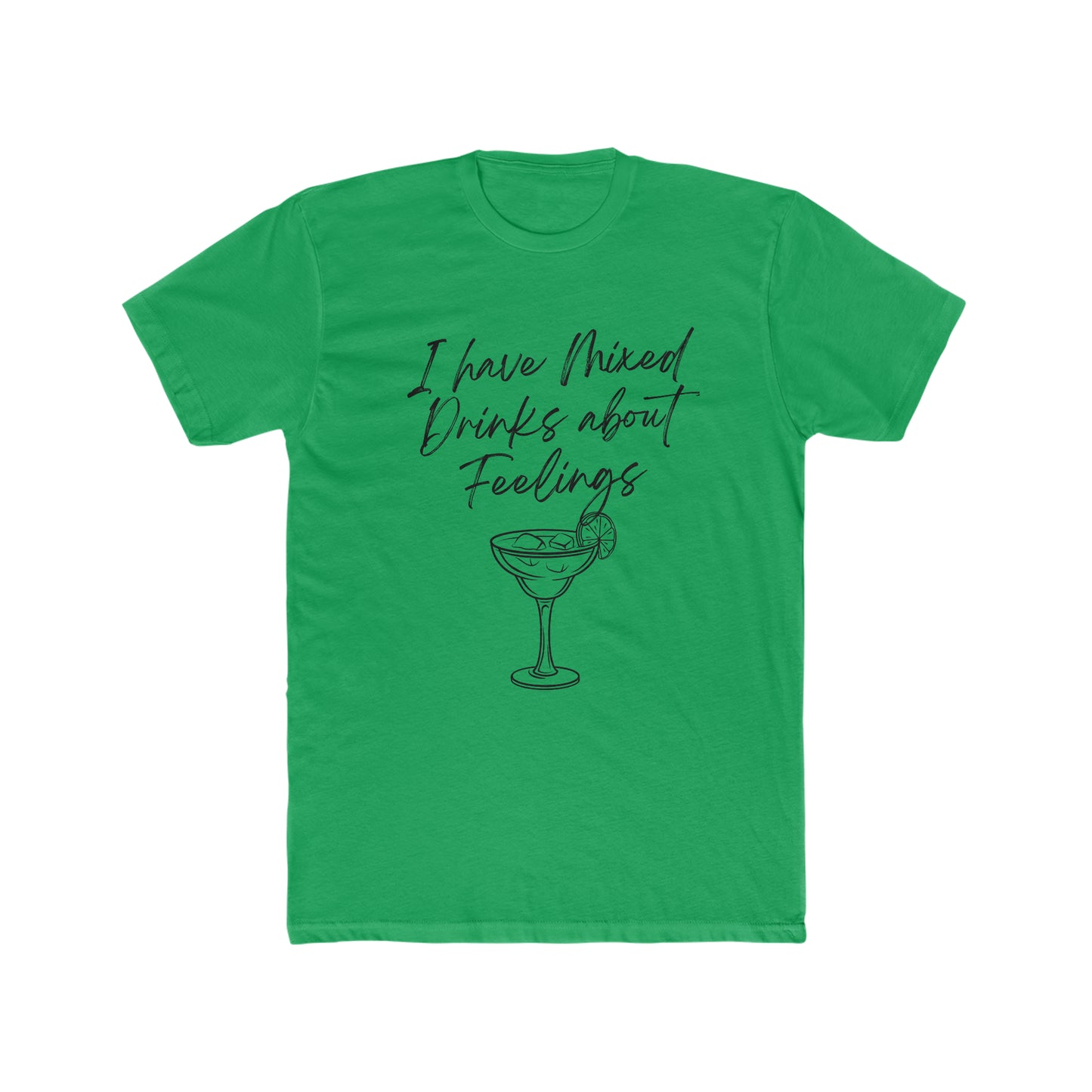 I have Mixed Drinks About Feelings