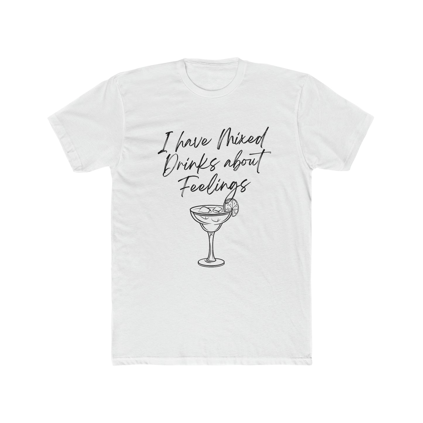 I have Mixed Drinks About Feelings