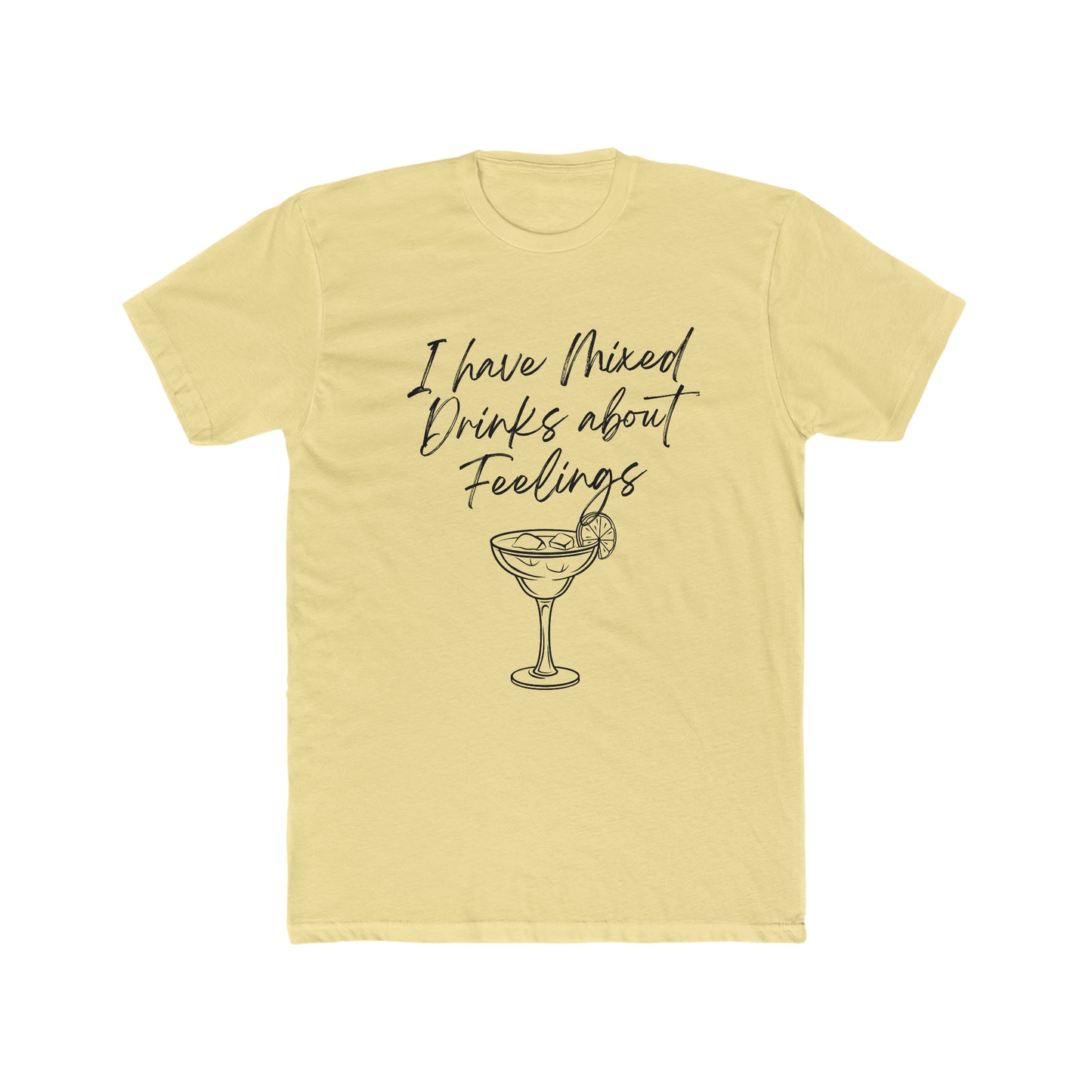 I have Mixed Drinks About Feelings