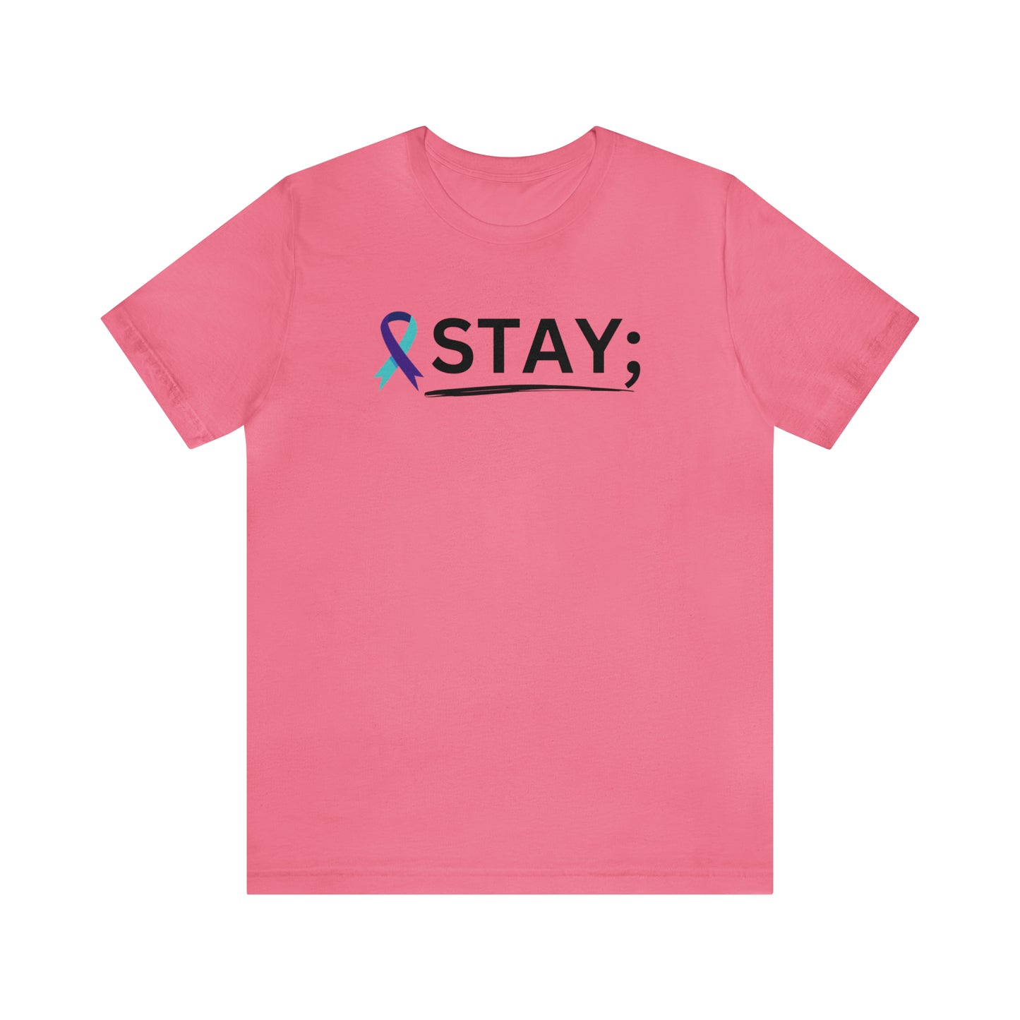 STAY; We Need You T-Shirt