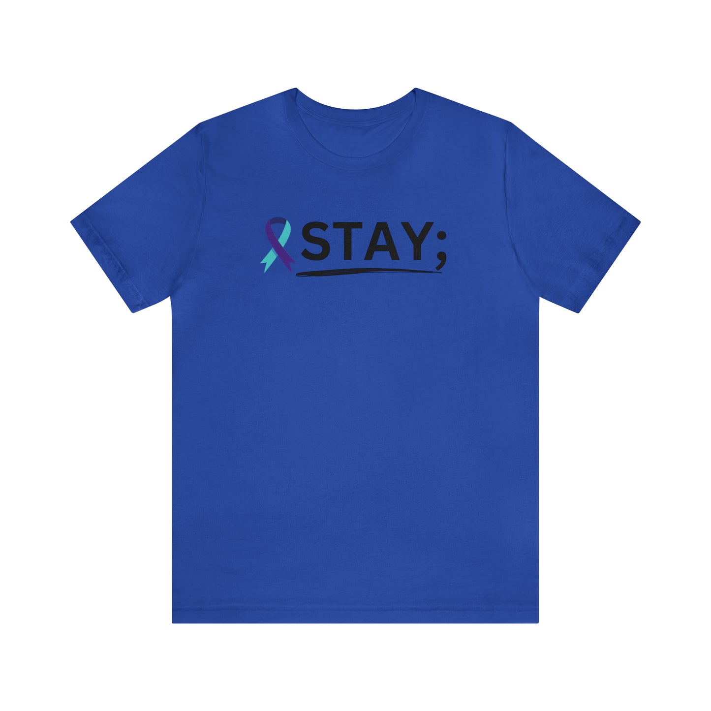 STAY; We Need You T-Shirt