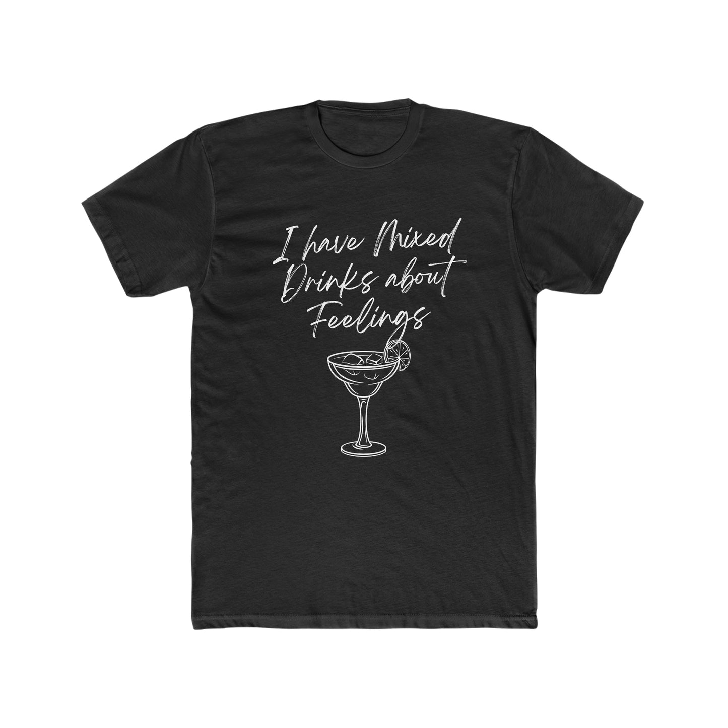 I have Mixed Drinks About Feelings