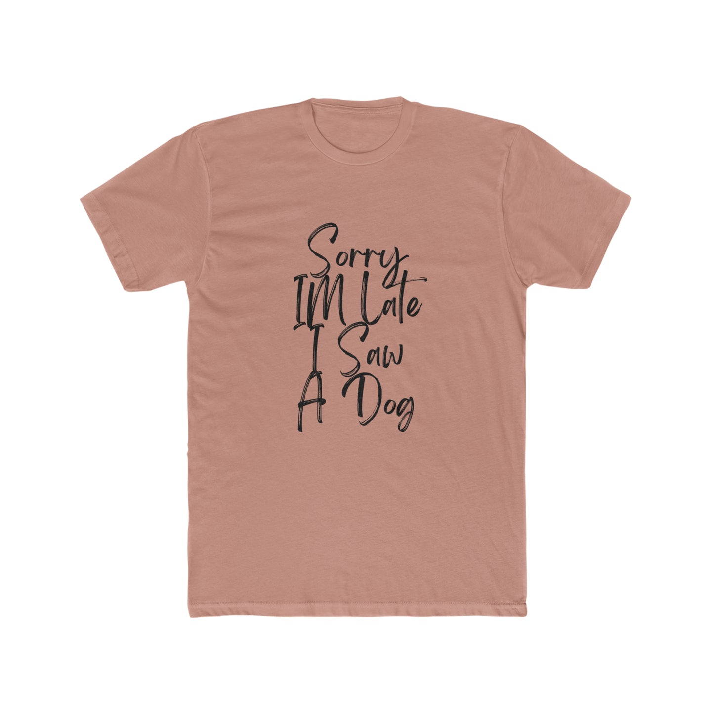 Sorry I saw a Dog
