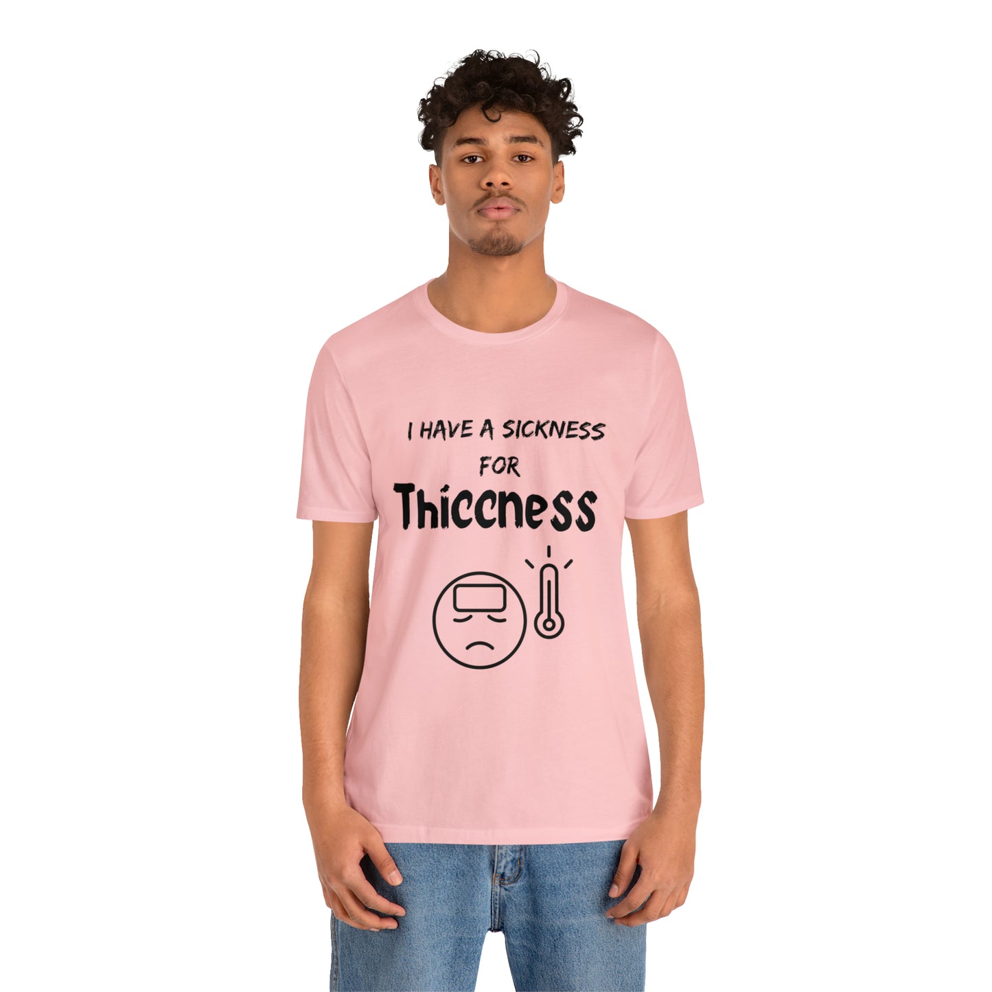 Sickness for Thiccness