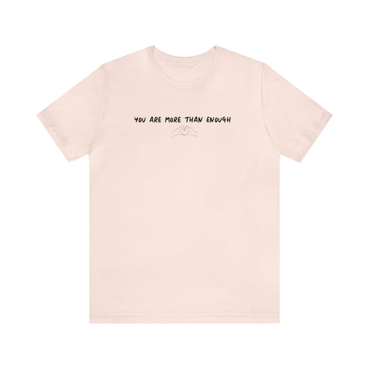 More than enough Tee