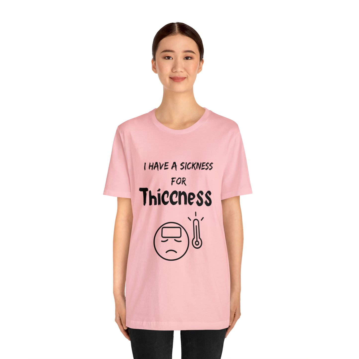 Sickness for Thiccness