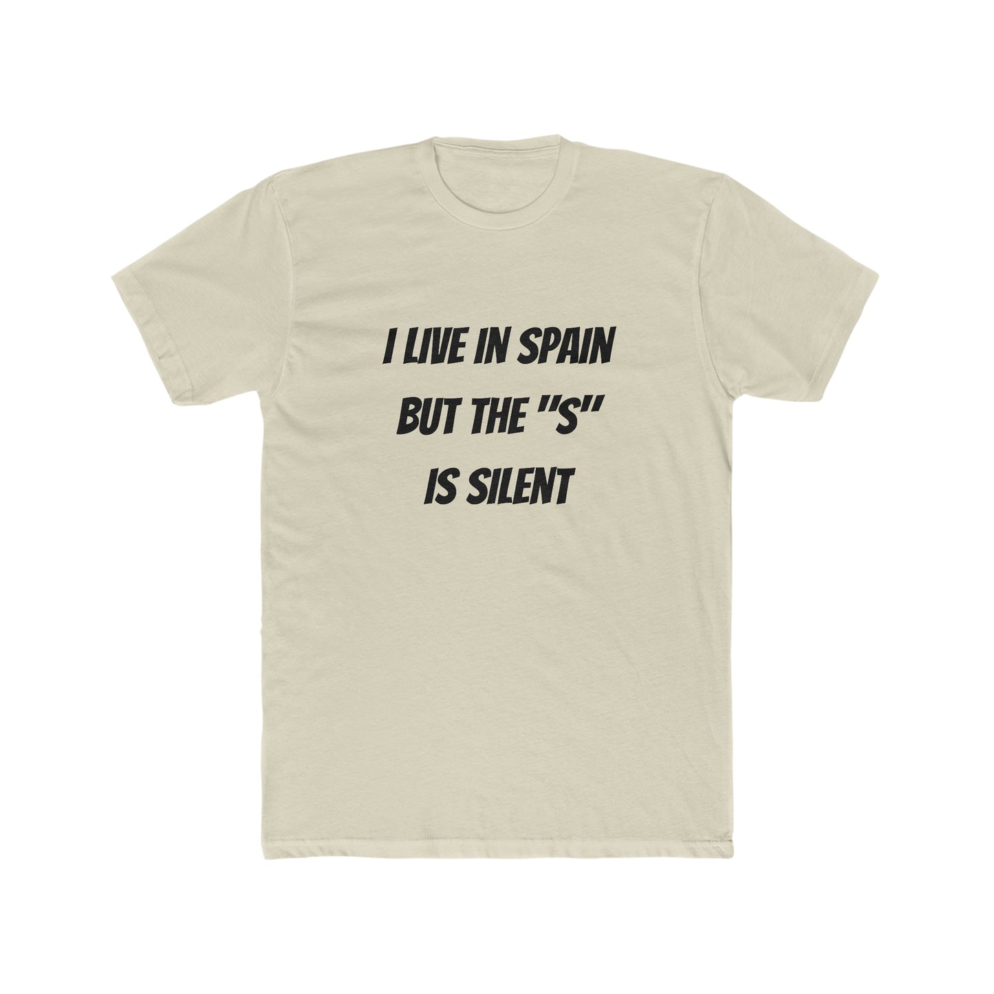 I Live in Spain but the "S" is Silent
