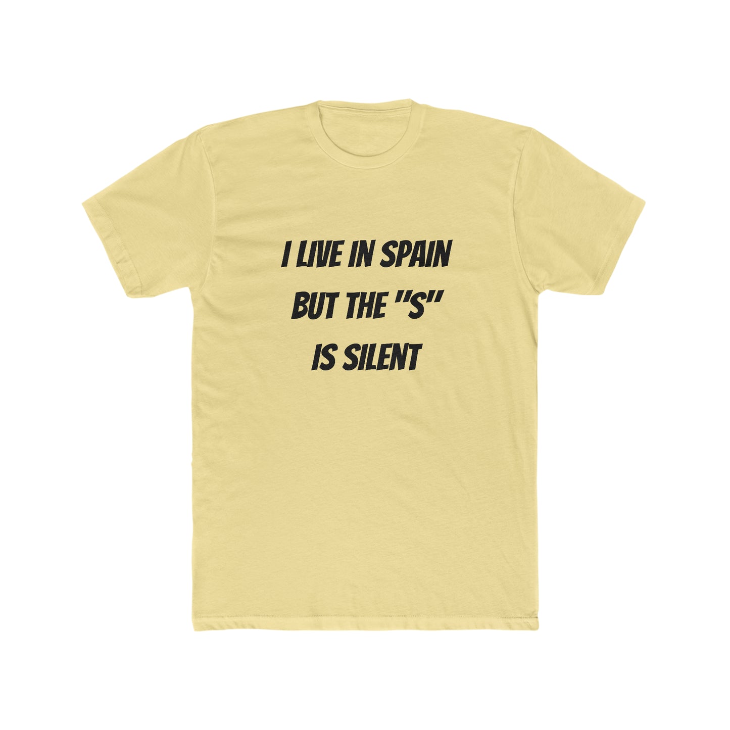 I Live in Spain but the "S" is Silent