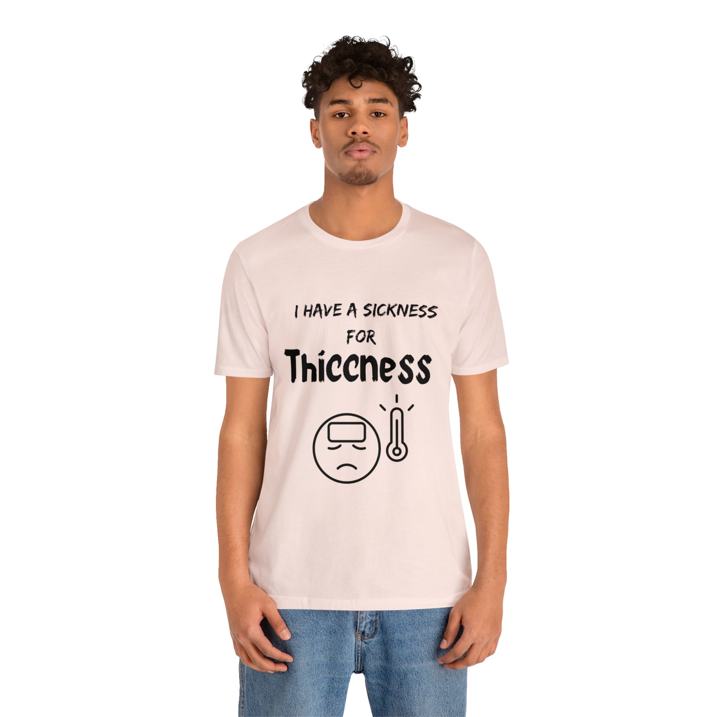 Sickness for Thiccness