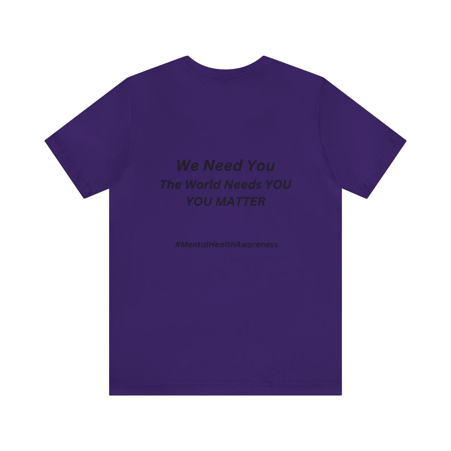 STAY; We Need You T-Shirt