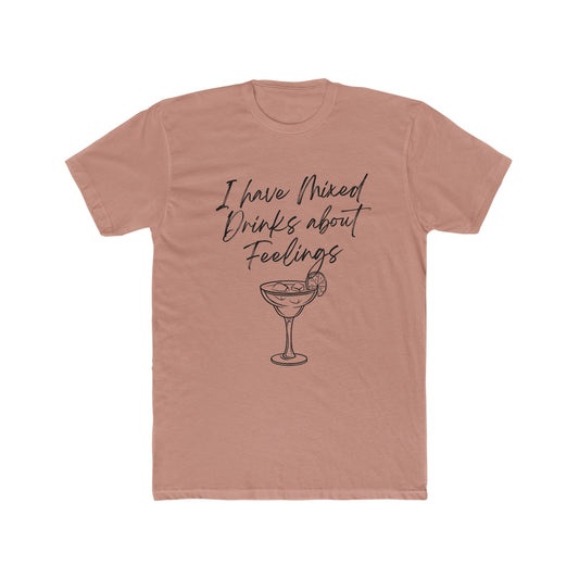 I have Mixed Drinks About Feelings