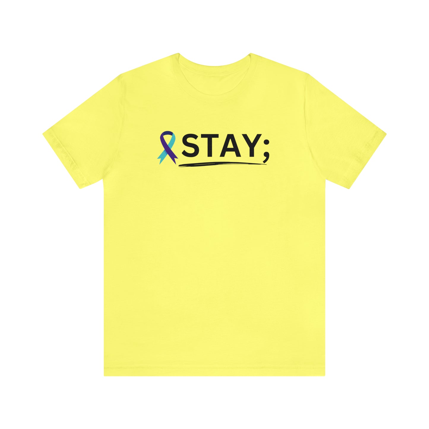 STAY; We Need You T-Shirt