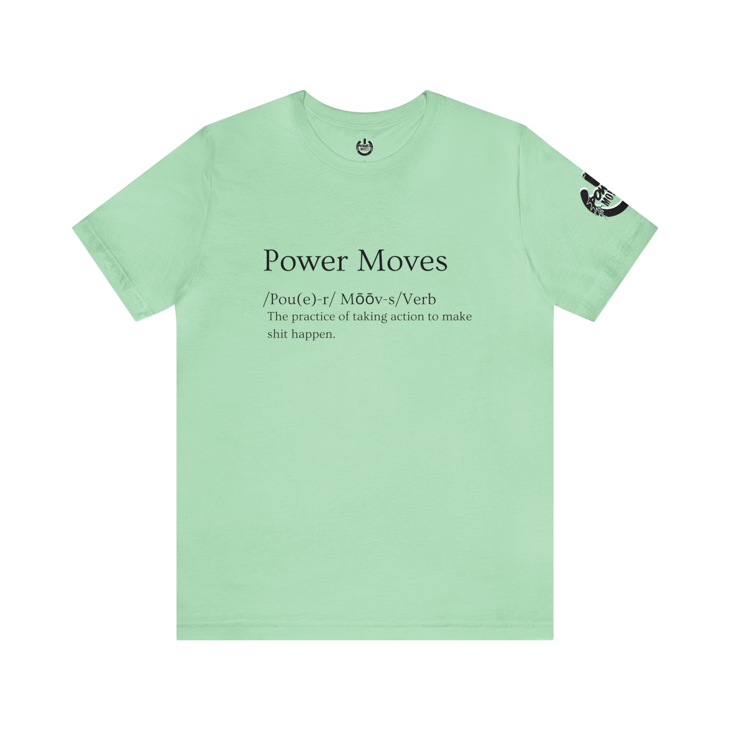 The Definition of Power Moves