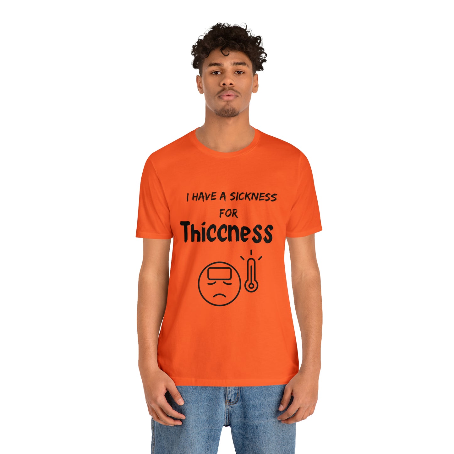Sickness for Thiccness