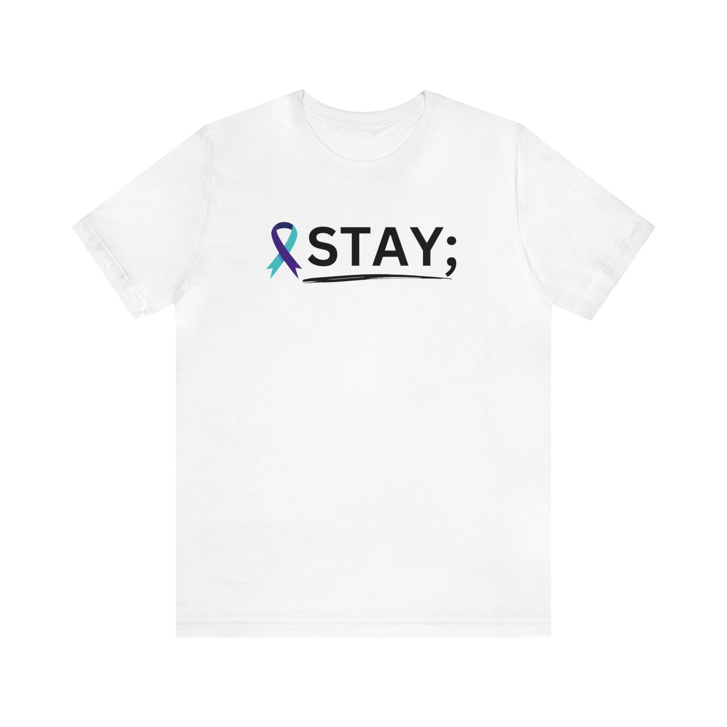 STAY; We Need You T-Shirt