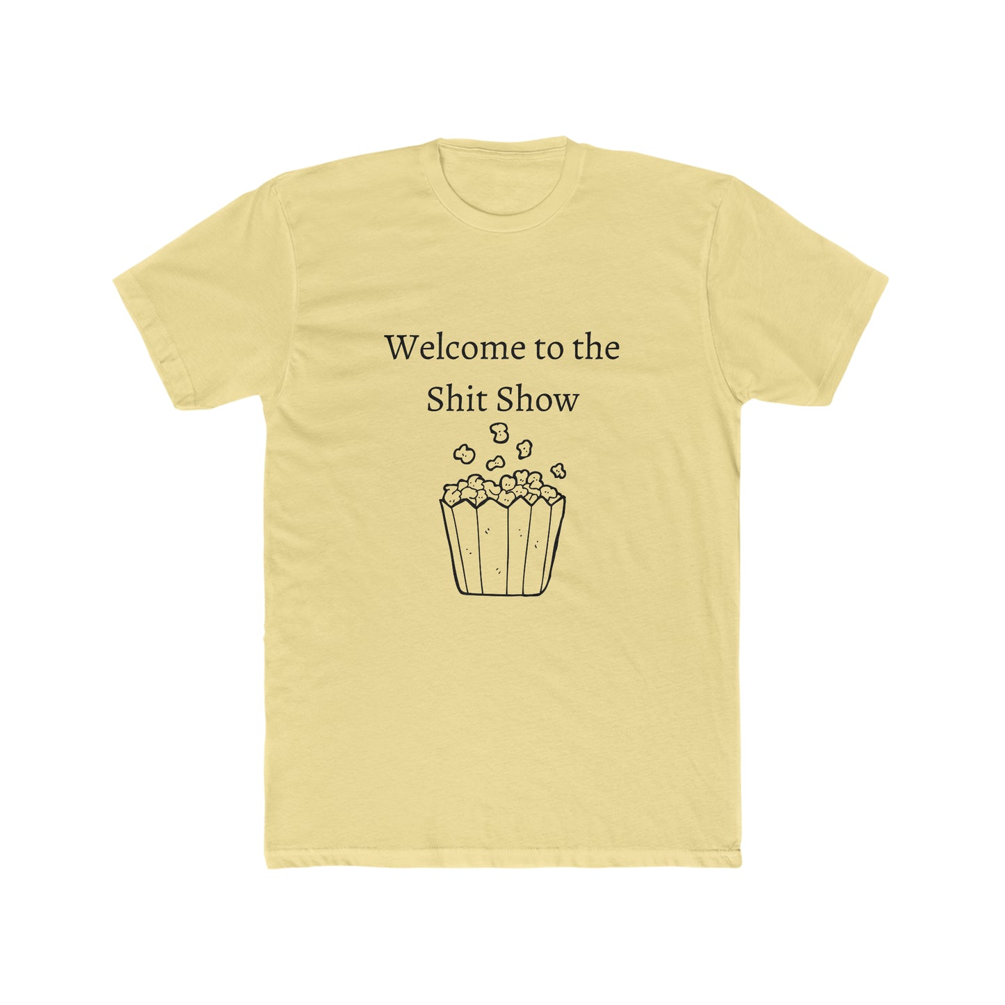 Welcome to the Shit Show